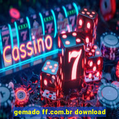 gemado ff.com.br download